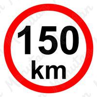 Munkavédelmi táblák - Sebességkorlátozás 150 km/h