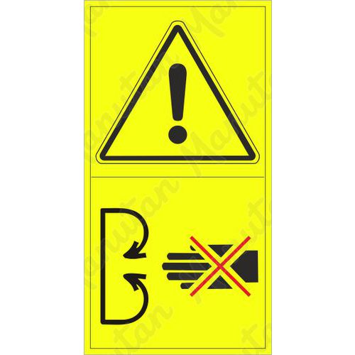 Figyelmeztető táblák - Ne nyúljon a forgó rész terébe