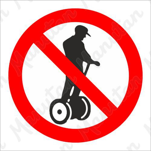 Tiltó táblák - Segway-el behajtani tilos Tiltó táblák - Segway-el behajtani tilos